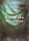 Trial of Mrs. M'Lachlan - Book