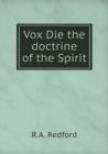 Vox Die the Doctrine of the Spirit - Book