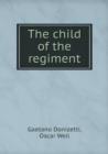 The Child of the Regiment - Book
