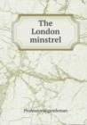 The London Minstrel - Book
