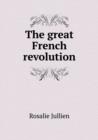 The Great French Revolution - Book