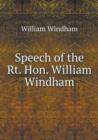 Speech of the Rt. Hon. William Windham - Book