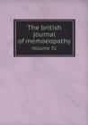 The British Journal of Memoeopathy Volume 31 - Book