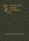 On the Fixed Signals of Railways - Book