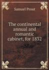 The continental annual and romantic cabinet, for 1832 - Book