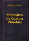 Memoires de Gaston Phoebus - Book