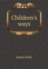 Children's Ways - Book