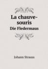 La Chauve-Souris Die Fledermaus - Book