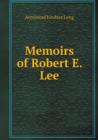 Memoirs of Robert E. Lee - Book