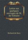 Lettre Sur Quelques Ouvrages de M. de Voltaire - Book