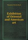 Exhibition of Oriental and American Art - Book