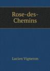 Rose-Des-Chemins - Book
