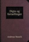Digte Og Fortaellinger - Book