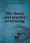 The Theory and Practice of Lettering - Book