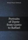 Portraits of Dante from Giotto to Raffael - Book