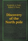 Discovery of the North Pole - Book
