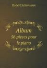 Album 56 Pieces Pour Le Piano - Book
