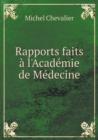 Rapports Faits A L'Academie de Medecine - Book