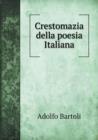 Crestomazia Della Poesia Italiana - Book