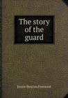 The Story of the Guard - Book