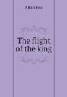 The Flight of the King - Book