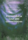 Manuel de La Cour Des Commissaires - Book
