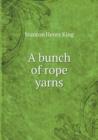 A Bunch of Rope Yarns - Book