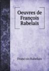 Oeuvres de Francois Rabelais - Book