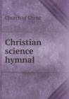 Christian Science Hymnal - Book