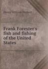 Frank Forester's Fish and Fishing of the United States - Book