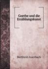 Goethe Und Die Erzahlungskunst - Book