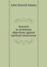 Answers to Seventeen Objections Against Spiritual Intercourse - Book