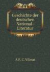Geschichte Der Deutschen National-Literatur - Book