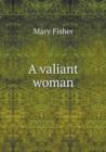 A Valiant Woman - Book