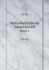 Naturforschende Gesellschaft Band 2 - Book