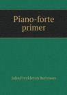 Piano-Forte Primer - Book