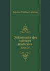 Dictionnaire Des Sciences Medicales Tome 31 - Book