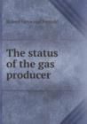 The Status of the Gas Producer - Book