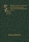 Memoirs of the rival houses of York and Lancaster, historical and biographical Volume 1 - Book