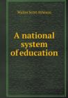 A National System of Education - Book