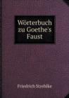 Woerterbuch zu Goethe's Faust - Book
