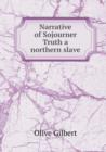 Narrative of Sojourner Truth a Northern Slave - Book