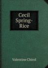 Cecil Spring-Rice - Book