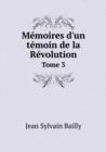 Memoires D'Un Temoin de La Revolution Tome 3 - Book