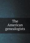 The American Genealogists - Book