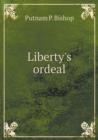 Liberty's Ordeal - Book