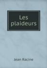 Les Plaideurs - Book
