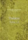 Theatre Tome 12 - Book