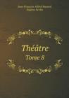 Theatre Tome 8 - Book