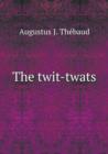 The Twit-Twats - Book